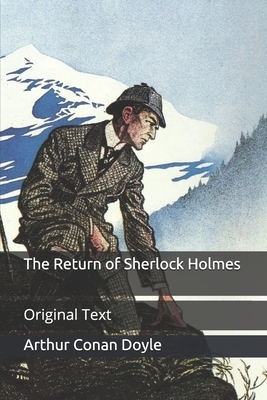 The Return of Sherlock Holmes: Original Text by Arthur Conan Doyle