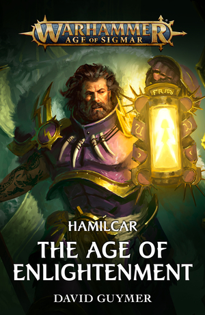 Hamilcar: The Age of Enlightenment by David Guymer