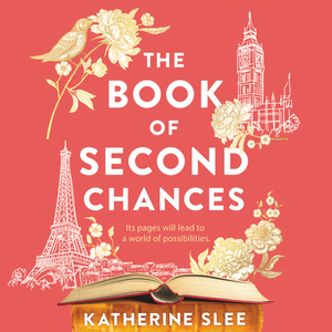 The Book of Second Chances [With Battery] by Katherine Slee
