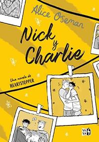 Nick y Charlie by Alice Oseman