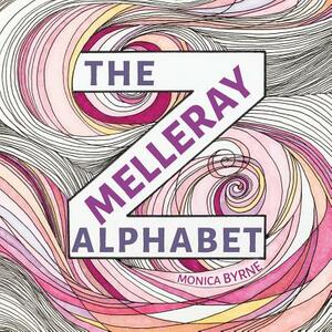 The Melleray Alphabet by Monica Byrne