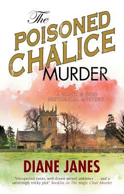 The Poisoned Chalice Murder by Diane Janes