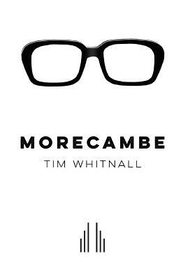 Morecambe by Tim Whitnall