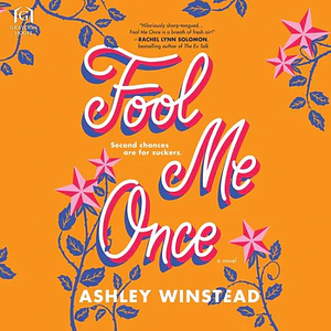 Fool Me Once by Ashley Winstead