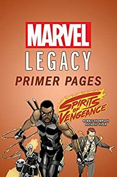 Spirits of Vengeance - Marvel Legacy Primer Pages by Robbie Thompson