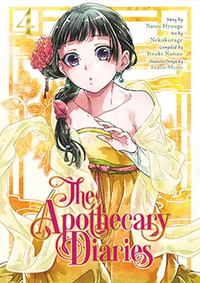 The Apothecary Diaries, Volume 4 by Itsuki Nanao, Nekokurage, Natsu Hyuuga