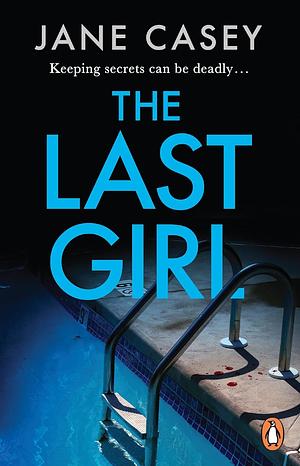 The Last Girl by Jane Casey