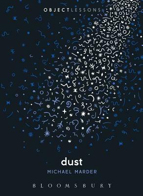 Dust by Michael Marder