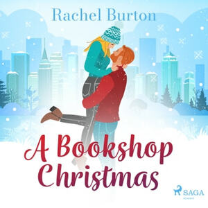 A Bookshop Christmas by Rachel Burton