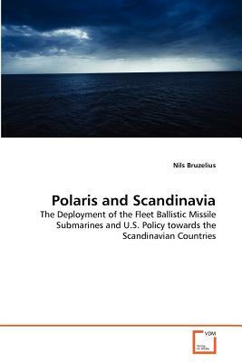 Polaris and Scandinavia by Nils Bruzelius