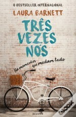 Três Vezes Nós by Laura Barnett