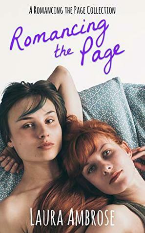 Romancing the Page: Lesbian Romance Collection by Laura Ambrose