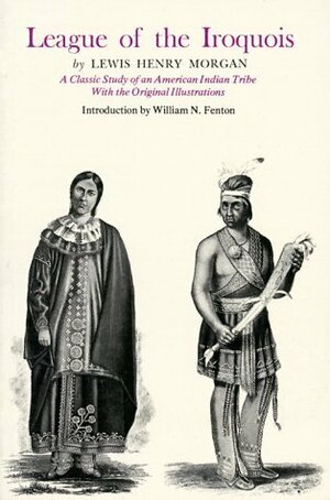 League of the Iroquois by Lewis Henry Morgan