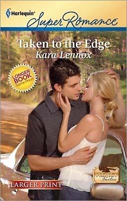 Taken to the Edge by Kara Lennox