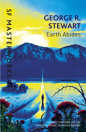 Earth Abides by George R. Stewart