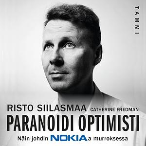 Paranoidi optimisti by Catherine Fredman, Risto Siilasmaa