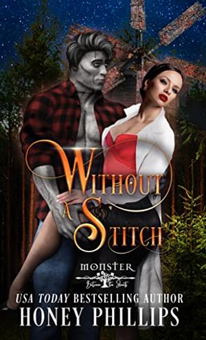 Without a Stitch by Honey Phillips