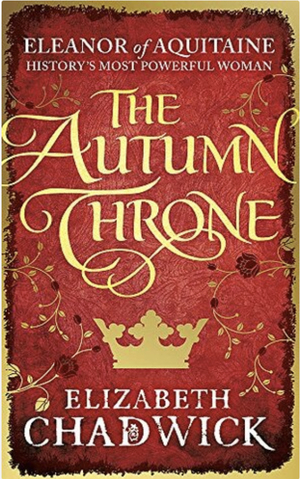 The Autumn Throne by Elizabeth Chadwick