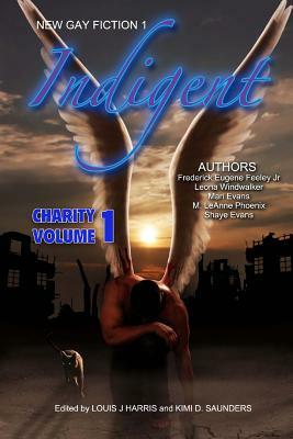 Indigent by Mari Evans, Frederick Eugene Feeley Jr, Leona Windwalker