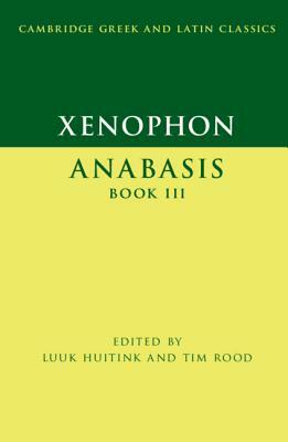 Xenophon: Anabasis Book III by 