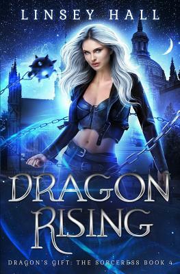 Dragon Rising by Linsey Hall