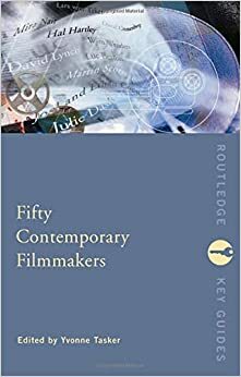 Fifty Contemporary Filmmakers by Yvonne Tasker