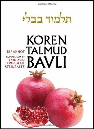 Koren Talmud Bavli - Berakhot by Adin Even-Israel Steinsaltz