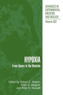 Hypoxia: From Genes to the Bedside by 