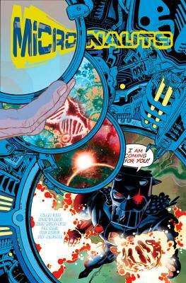 Micronauts, Vol. 1: Entropy by Cullen Bunn