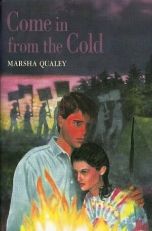 Come in from the Cold by Marsha Qualey