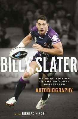Billy Slater Autobiography by Richard Hinds, Billy Slater