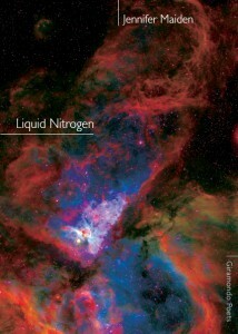 Liquid Nitrogen by Jennifer Maiden