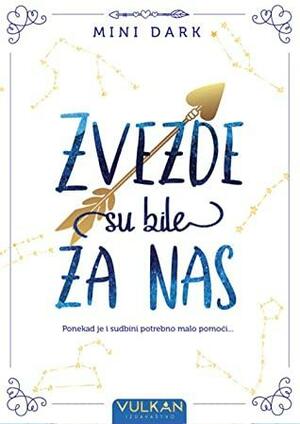 ZVEZDE SU BILE ZA NAS by Minnie Darke