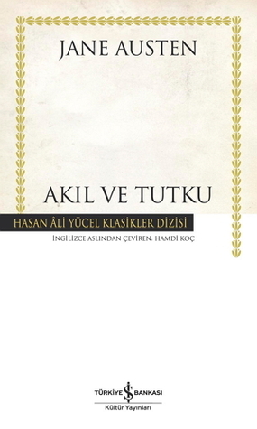 Akıl ve Tutku by Jane Austen