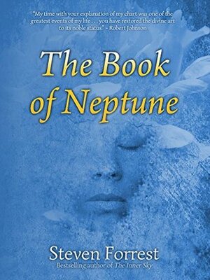 The Book of Neptune by Steven Forrest