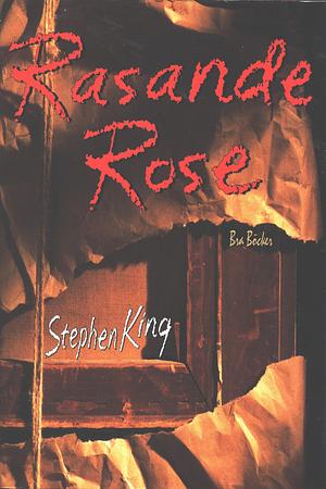 Rasande Rose by Stephen King
