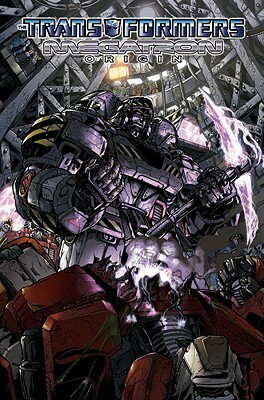 Transformers: Megatron Origin by Eric Holmes, Alex Milne, Marcelo Matere