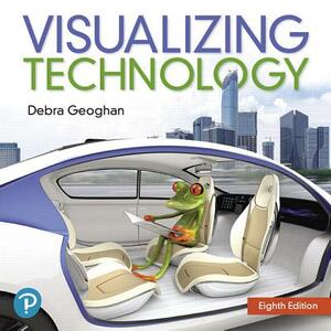 Visualizing Technology Complete by Debra Geoghan