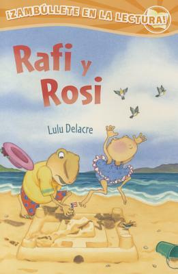 Rafi Y Rosi by Lulu Delacre