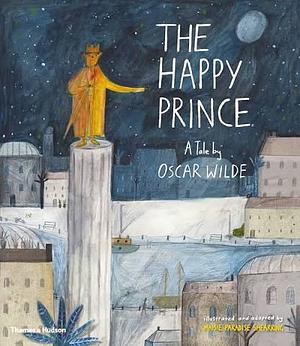 The Happy Prince by Oscar Wilde, Maisie Paradise Shearring
