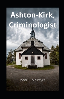 Ashton-Kirk, Criminologist illustrated by John McIntyre