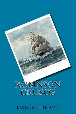 Robinson Crusoe by Daniel Defoe