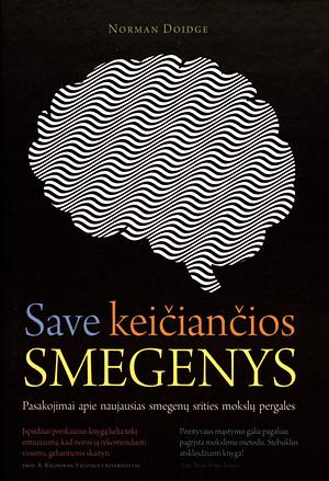 Save keičiančios smegenys by Norman Doidge