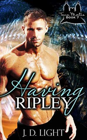 Having Ripley by J.D. Light