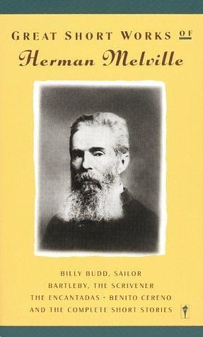 The Great Short Works of Herman Melville by Warner Berthoff, Herman Melville