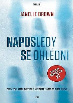 Naposledy se ohlédni by Janelle Brown, Janelle Brown