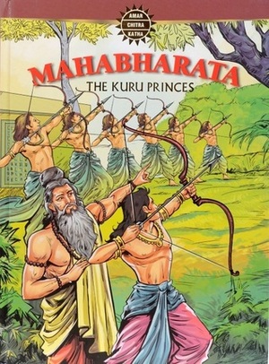 The Kuru Princes by Dilip Kadam, Anant Pai