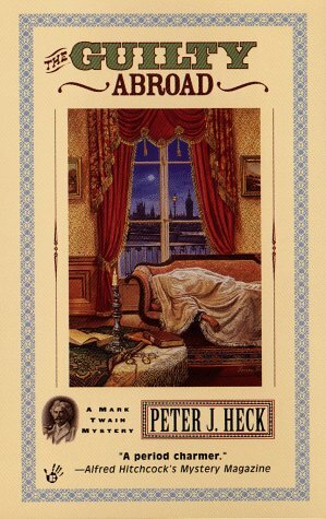 The Guilty Abroad by Peter J. Heck