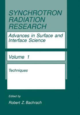 Synchrotron Radiation Research: Advances in Surface and Interface Science Techniques by 