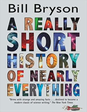 Kratka zgodovina skoraj vsega by Bill Bryson